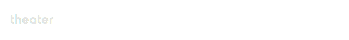 theater